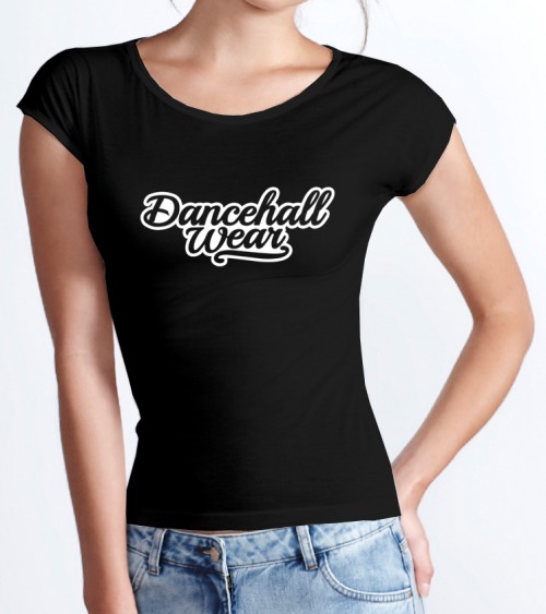 Dancehall - Wear - Girlie